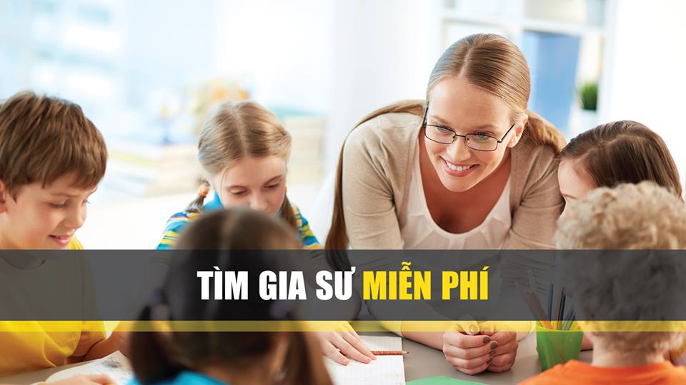 Tìm gia sư hoàn toàn miễn phí