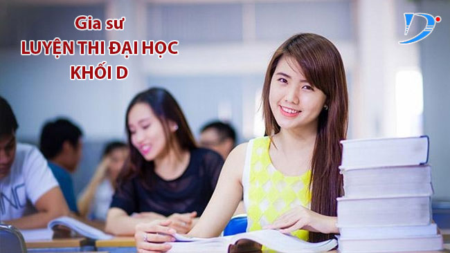 tìm gia sư luyện thi đại học khối D